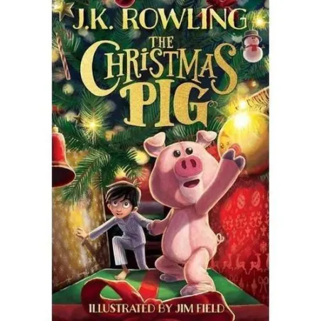 The Christmas Pig  J.k. Rowling