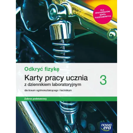 Odkryć Fizykę 3. Karty Pracy Dla Liceum I Technikum Zakres Podstawowy