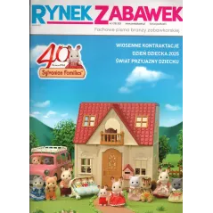 RYNEK ZABAWEK FACHOWE PISMO BRANŻY ZABAWKOWEJ NR 3 2025