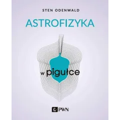 ASTROFIZYKA W PIGUŁCE