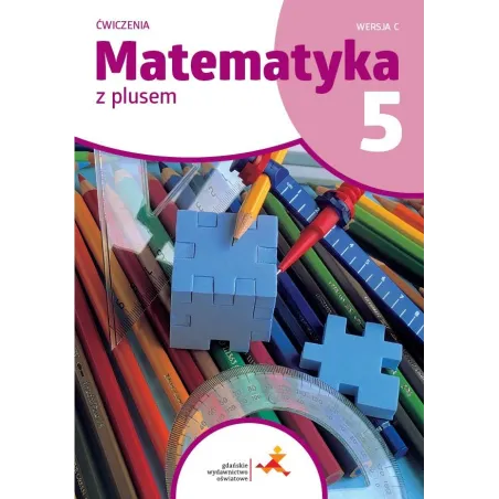 Matematyka Z Plusem Ćwiczenia Dla Klasy 5 Szkoły Podstawowej