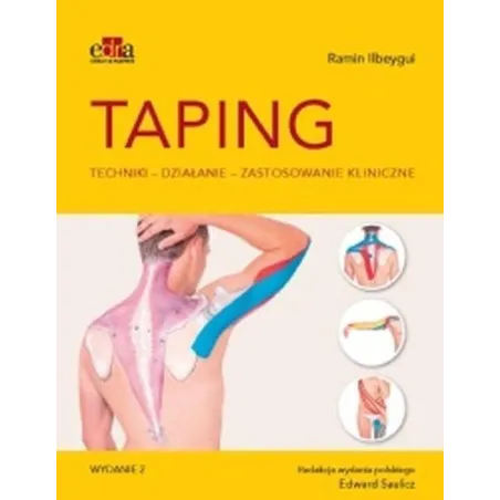 TAPING ZASTOSOWANIE KLINICZNE TECHNIKI EFEKTY TERAPII