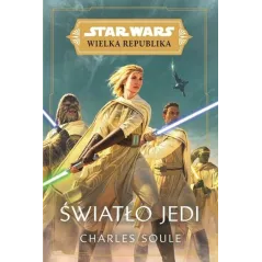 STAR WARS. WIELKA REPUBLIKA. ŚWIATŁO JEDI - Olesiejuk