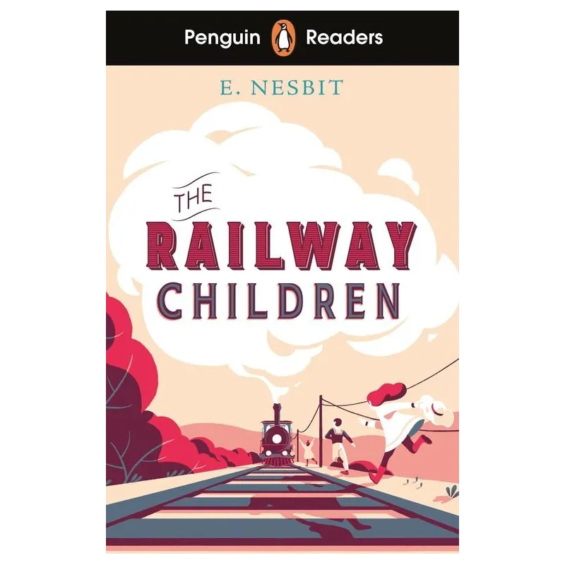 PENGUIN READERS LEVEL 1: THE RAILWAY CHILDREN (ELT GRADED READER)
