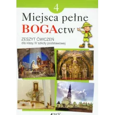 MIEJSCA PEŁNE BOGACTW 4 RELIGIA ZESZYT ĆWICZEŃ SZKOŁA PODSTAWOWA - Jedność