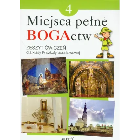 MIEJSCA PEŁNE BOGACTW 4 RELIGIA ZESZYT ĆWICZEŃ SZKOŁA PODSTAWOWA - Jedność