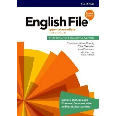 English File 4th Edition UpperIntermediate Teachers Guide with Teachers Resource Centre Clive Oxenden,Christina Latham-Koenig,Je