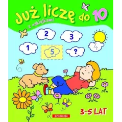 JUŻ LICZĘ DO 10. KSIĄŻECZKA Z NAKLEJKAMI 3-5 LAT Mariola Langowska