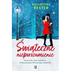 ŚWIĄTECZNE NIEPOROZUMIENIE Katarzyna Bester - Kobiece