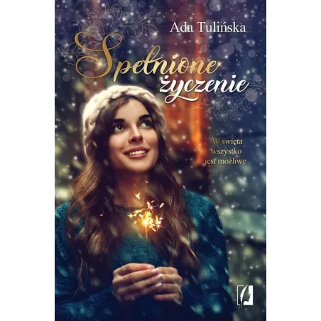 SPEŁNIONE ŻYCZENIE Ada Tulińska - Kobiece