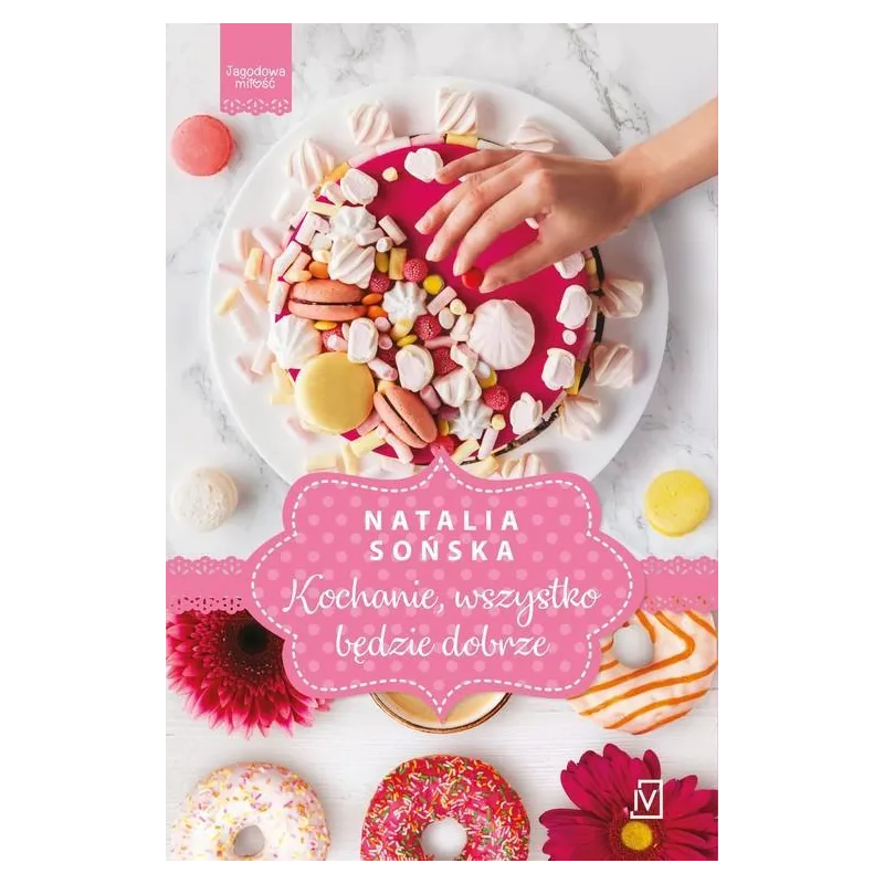 KOCHANIE, WSZYSTKO BĘDZIE DOBRZE - Czwarta Strona