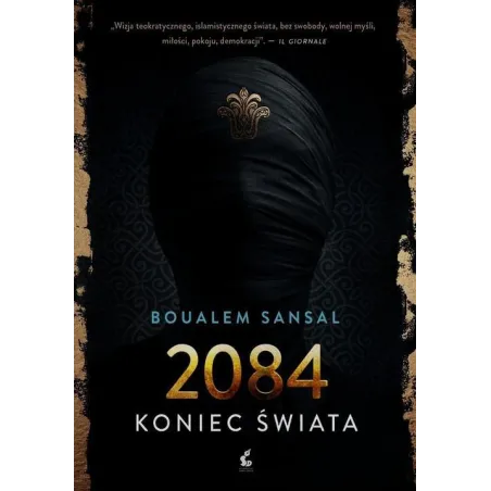 2084 KONIEC ŚWIATA Boualem Sansal - Sonia Draga