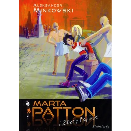 MARTA PATTON I ZŁOTY PAPIRUS - Siedmioróg