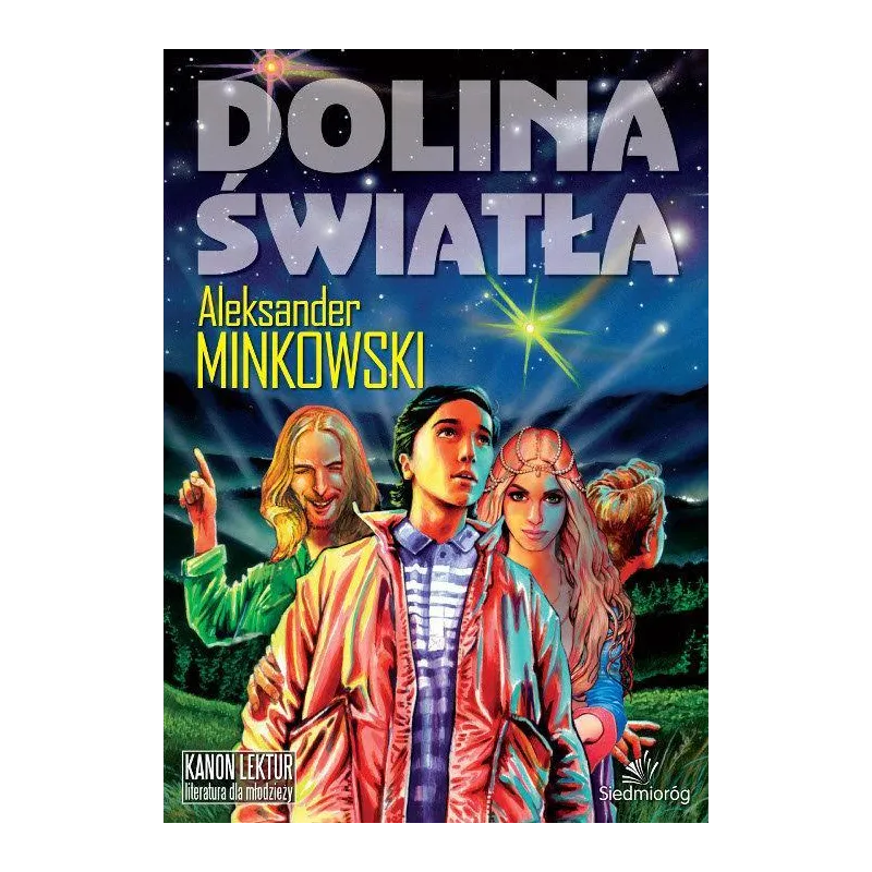 DOLINA ŚWIATŁA - Siedmioróg