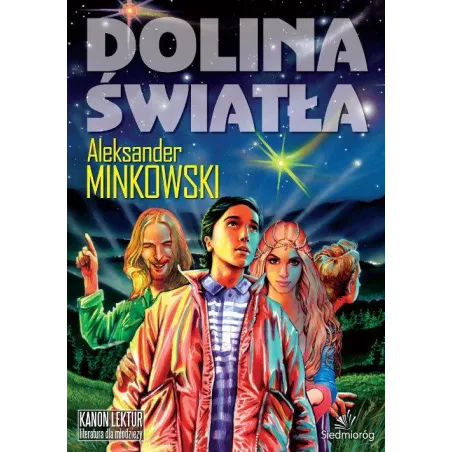 DOLINA ŚWIATŁA - Siedmioróg