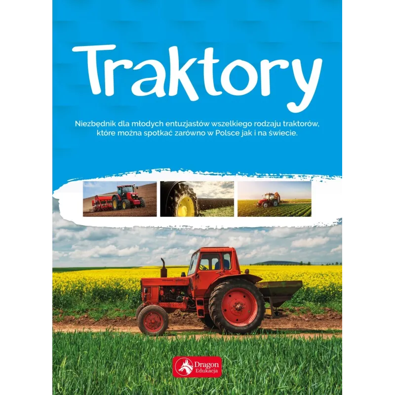 TRAKTORY Justyna Tomas - Dragon