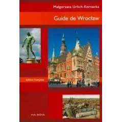 GUIDE TO WROCŁAW