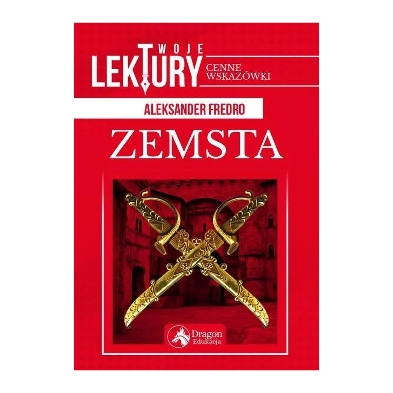ZEMSTA Aleksander Fredro - Dragon