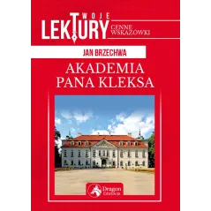 AKADEMIA PANA KLEKSA TWOJE LEKTURY Jan Brzechwa - Dragon