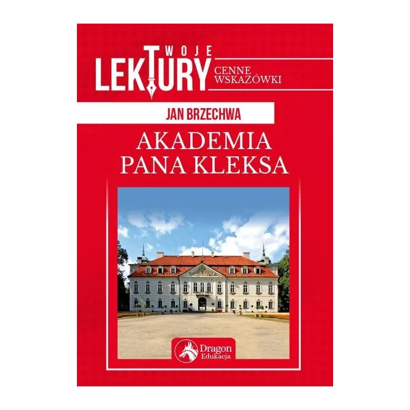AKADEMIA PANA KLEKSA. TWOJE LEKTURY - Dragon