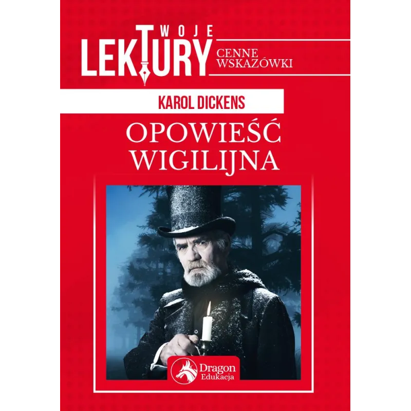OPOWIEŚĆ WIGILIJNA. TWOJE LEKTURY - Dragon