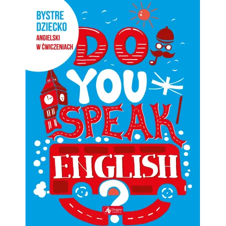 Do You Speak English Bystre Dziecko Angielski W Ćwiczeniach
