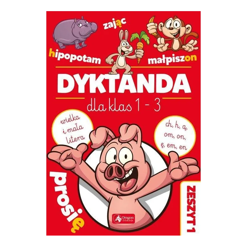 DYKTANDA DLA KLAS 1-3 Katarzyna Zioła-Zemczak - Dragon