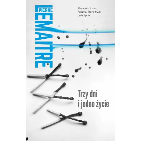 TRZY DNI I JEDNO ŻYCIE Pierre Lemaitre - Muza
