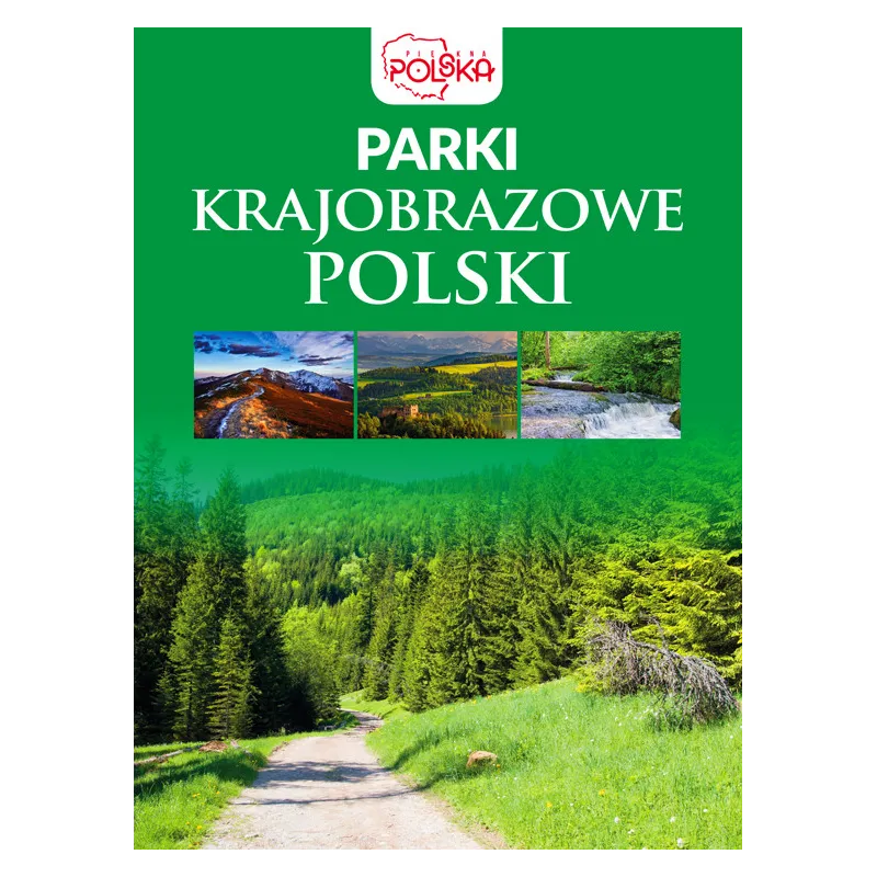 PARKI KRAJOBRAZOWE POLSKI - Dragon