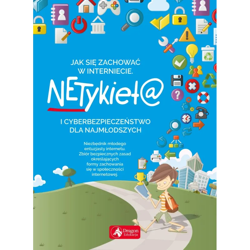 JAK SIĘ ZACHOWAĆ W INTERNECIE - Dragon