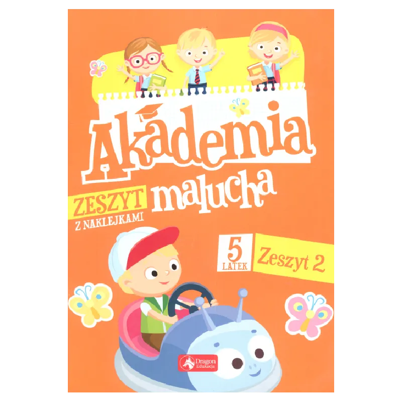 AKADEMIA MALUCHA 5-LATEK ZESZYT 2 Z NAKLEJKAMI - Dragon