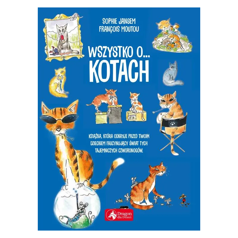 WSZYSTKO O KOTACH - Dragon
