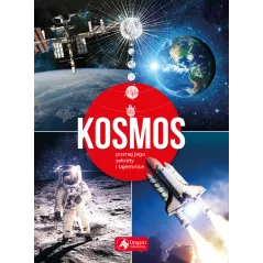 KOSMOS POZNAJ JEGO SEKRETY I TAJEMNICE Przemysław Rudź - Dragon
