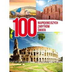 100 NAJPIĘKNIEJSZYCH ZABYTKÓW ŚWIATA - Dragon