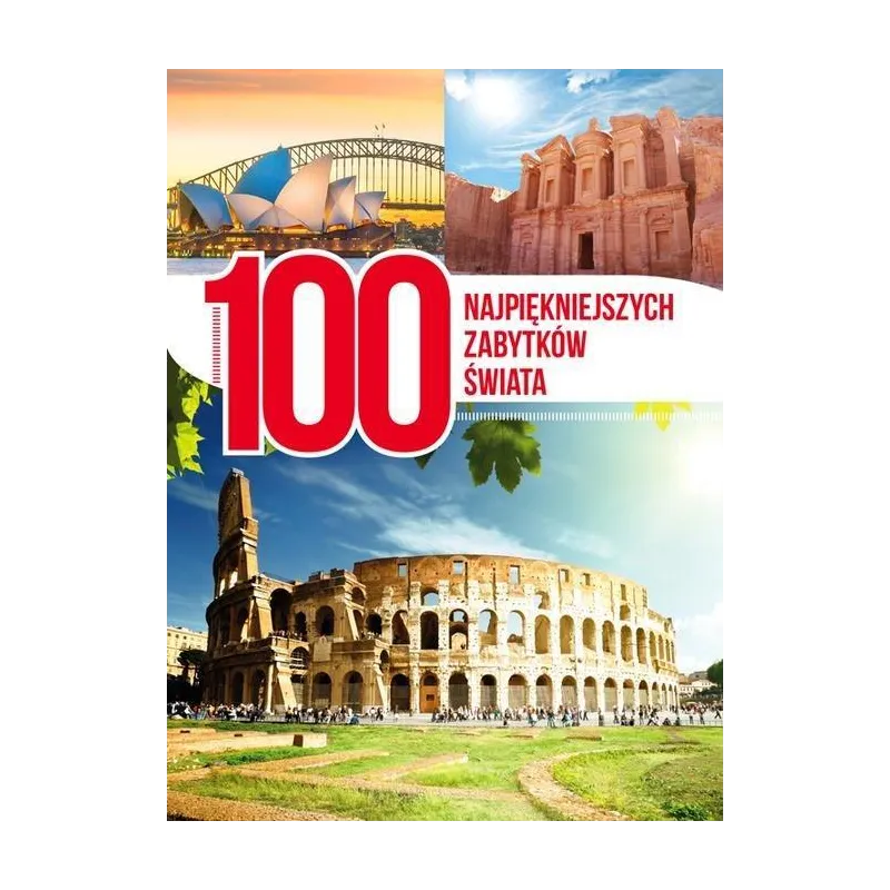 100 NAJPIĘKNIEJSZYCH ZABYTKÓW ŚWIATA - Dragon