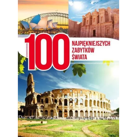 100 NAJPIĘKNIEJSZYCH ZABYTKÓW ŚWIATA - Dragon