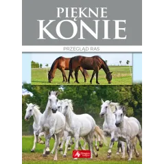 PIĘKNE KONIE Katarzyna Piechocka - Dragon