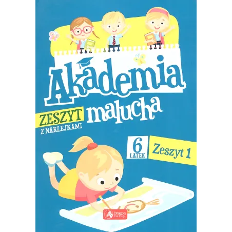 Akademia Malucha 6-Latek Zeszyt Z Naklejkami 1