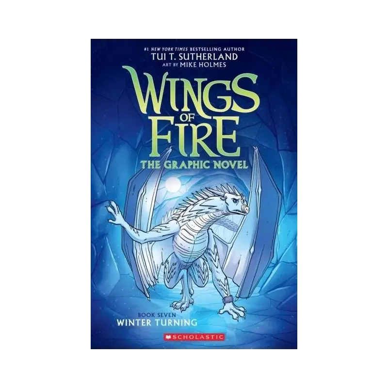 WINTER TURNING. WINGS OF FIRE GRAPHIC NOVEL 7