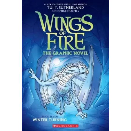 WINTER TURNING. WINGS OF FIRE GRAPHIC NOVEL 7