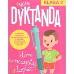 ŻYCIE DYKTANDA KLASA 2  