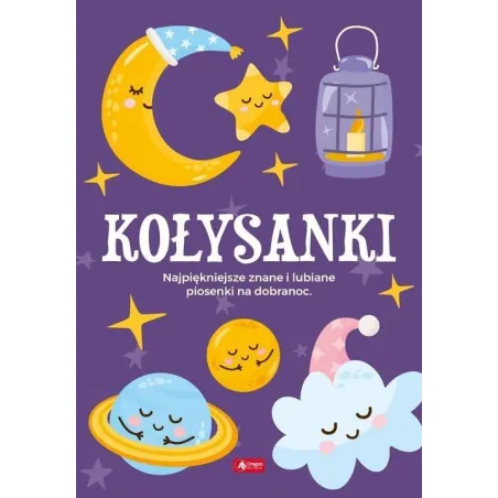 Kołysanki Najpiękniejsze Znane I Lubiane Piosenki Na Dobranoc