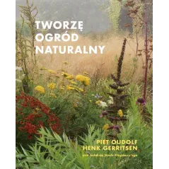 TWORZĘ OGRÓD NATURALNY