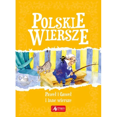 POLSKIE WIERSZE. PAWEŁ I GAWEŁ I INNE WIERSZE - Dragon