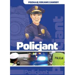 POLICJANT. POZNAJĘ CIEKAWE ZAWODY - Damidos