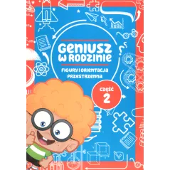 FIGURY I ORIENTACJA PRZESTRZENNA GENIUSZ W RODZINIE CZĘŚĆ 2 Iwona Baturo - Dragon