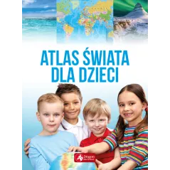 ATLAS ŚWIATA DLA DZIECI - Dragon
