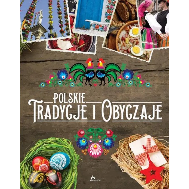 POLSKIE TRADYCJE I OBYCZAJE Anna Willman, Sylwia Chmiel - Dragon