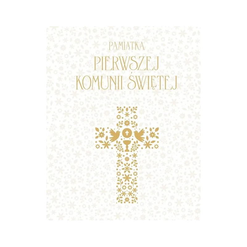 PAMIĄTKA PIERWSZEJ KOMUNII ŚWIĘTEJ