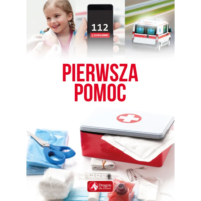 PIERWSZA POMOC Michał Kucap, Klaudiusz Nadolny - Dragon